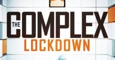 Película El Complejo: Lockdown