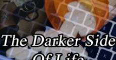 The Darker Side of Life (2014)