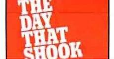 Película The Day That Shook the World