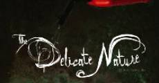 Filme completo The Delicate Nature