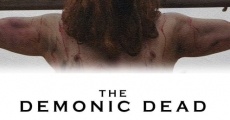 The Demonic Dead (2017) stream