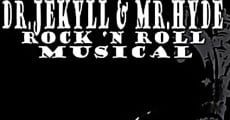 The Dr. Jekyll & Mr. Hyde Rock 'n Roll Musical (2003) stream