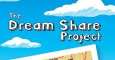 The Dream Share Project (2013) stream