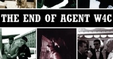 Película The End of Agent W4C