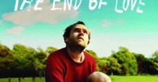 The End of Love (2012) stream