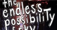 The Endless Possibility of Sky streaming