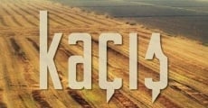 Kaçis film complet