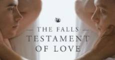 Ver película The Falls: Testament of Love