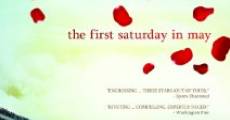 Filme completo The First Saturday in May