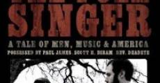 The Folk Singer: A Tale of Men, Music & America (2008)