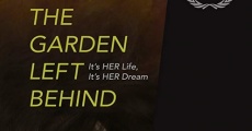 Filme completo The Garden Left Behind