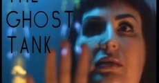 The Ghost Tank (2020) stream