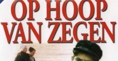 Op hoop van zegen film complet