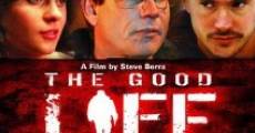 The Good Life (2007) stream