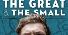 The Great & The Small (2016) stream