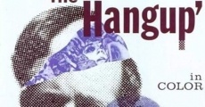 The Hang Up streaming