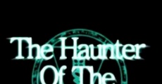 Filme completo The Haunter of the Dark