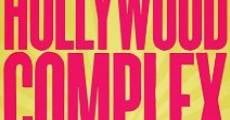 The Hollywood Complex (2011) stream