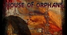 Película The House of Orphans