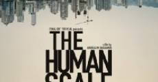 The Human Scale (2012) stream