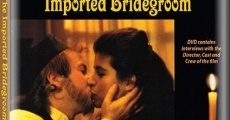 Filme completo The Imported Bridegroom