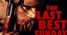 Filme completo The Last Best Sunday