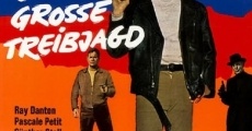 Die grosse Treibjagd film complet