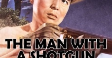 The Man with a Shotgun