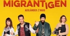 Die Migrantigen film complet