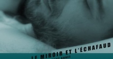 Filme completo Le Miroir et l'Echafaud