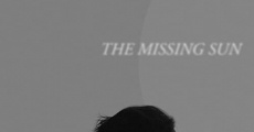 The Missing Sun film complet