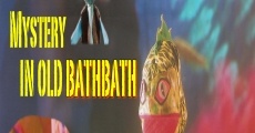 The Mystery In Old Bathbath