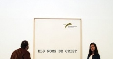 Els noms de Crist (2010)