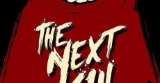 The Next Kill (2018) stream
