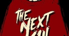 The Next Kill (2018)