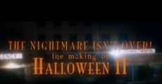 Película The Nightmare Isn't Over! The Making of Halloween II