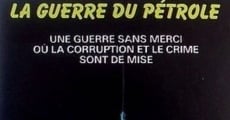 Filme completo La guerre du pétrole n'aura pas lieu