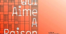 Celui qui aime a raison (2006)