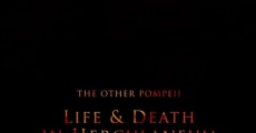 The Other Pompeii: Life & Death in Herculaneum (2013) stream