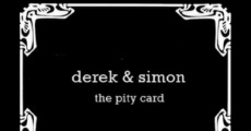 Derek & Simon: The Pity Card film complet