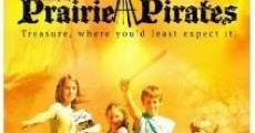 Película The Prairie Pirates