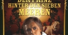 Filme completo Der Prinz hinter den sieben Meeren