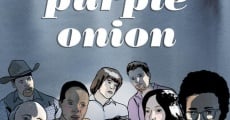 The Purple Onion film complet