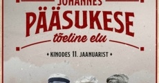 Johannes Pääsukese tõeline elu (2019) stream