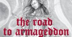 The Road to Armageddon: A Spiritual Documentary (2012) stream