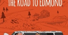 The Road to Edmond film complet