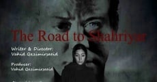 Película The Road to Shahriyar