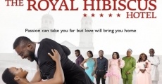 The Royal Hibiscus Hotel streaming