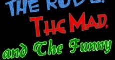 Película The Rude, the Mad, and the Funny