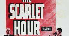 The Scarlet Hour film complet